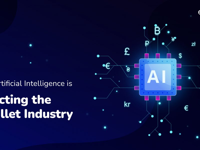 Artificial Intelligence is Affecting the eWallet Industry?