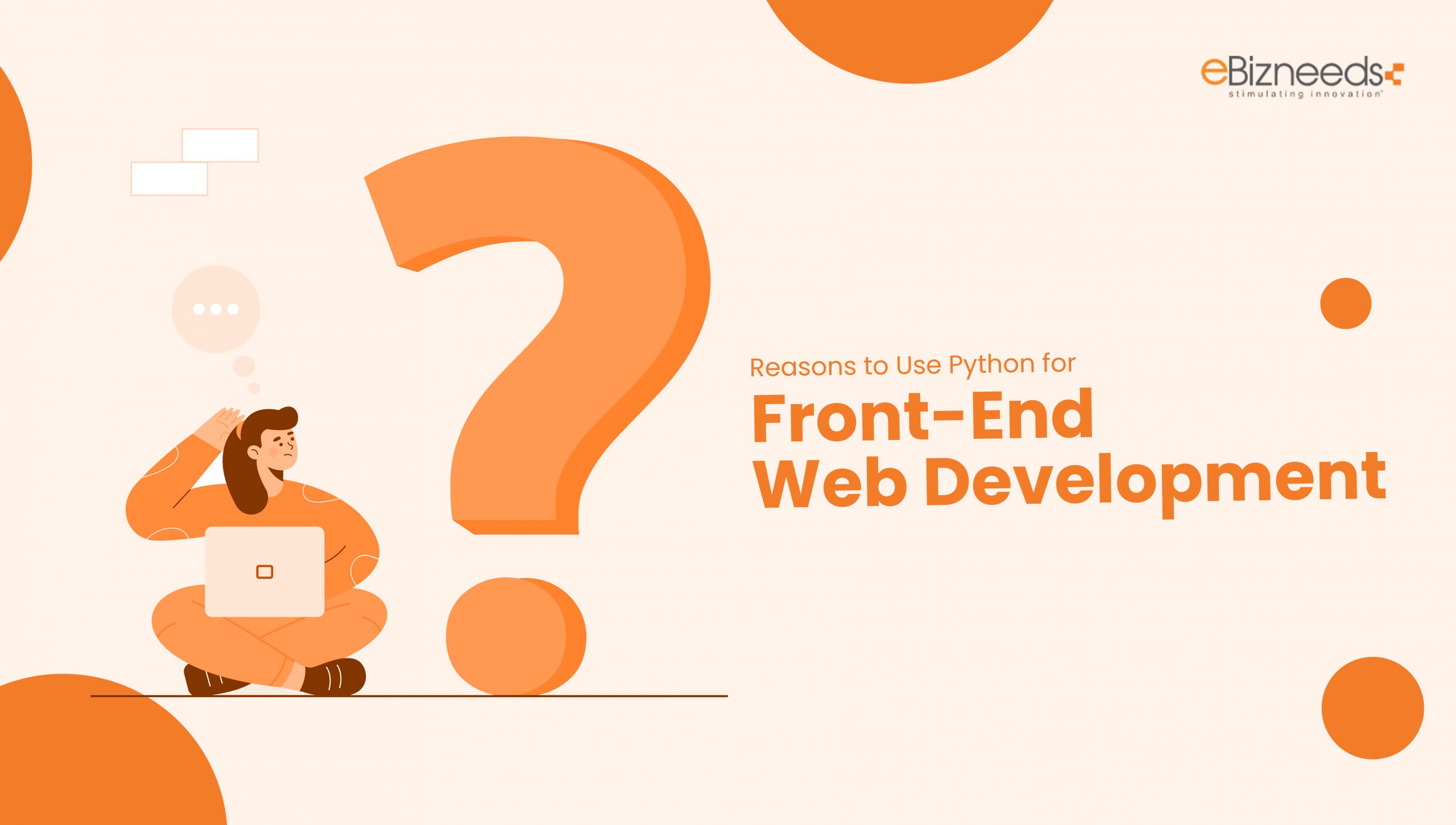 Reasons to Use Python for Front-End Web Development