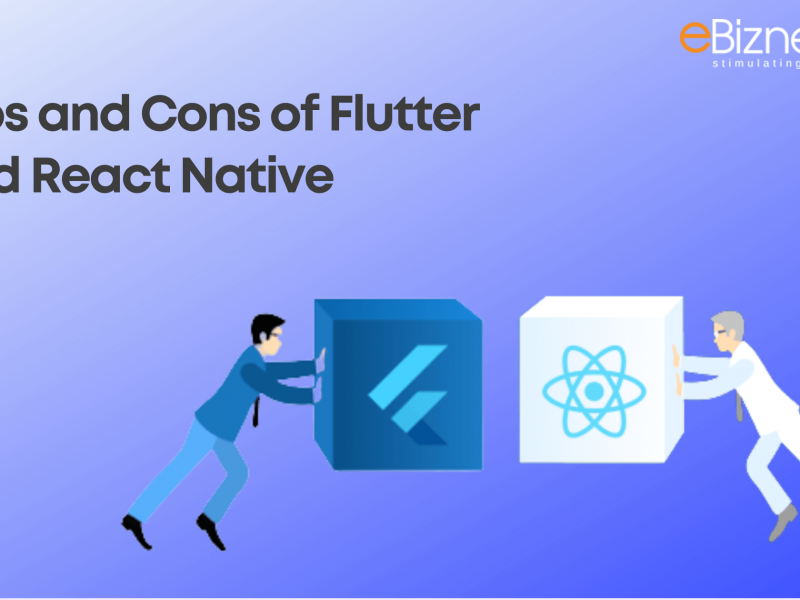 Pros and Cons of Flutter and React Native