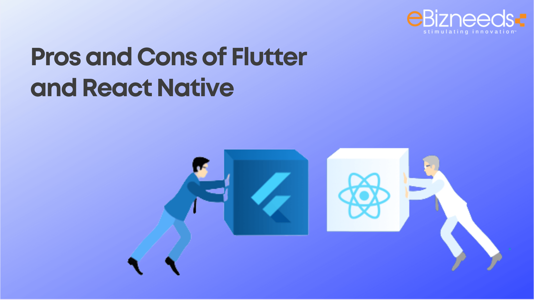 Pros and Cons of Flutter and React Native