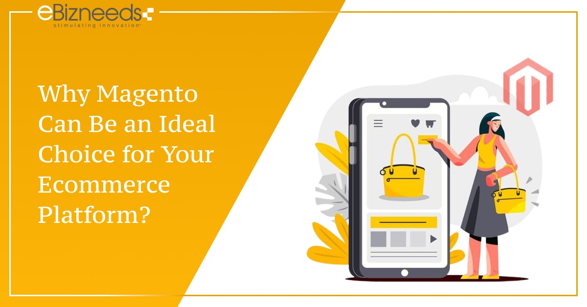 why magento is best for ecommerce