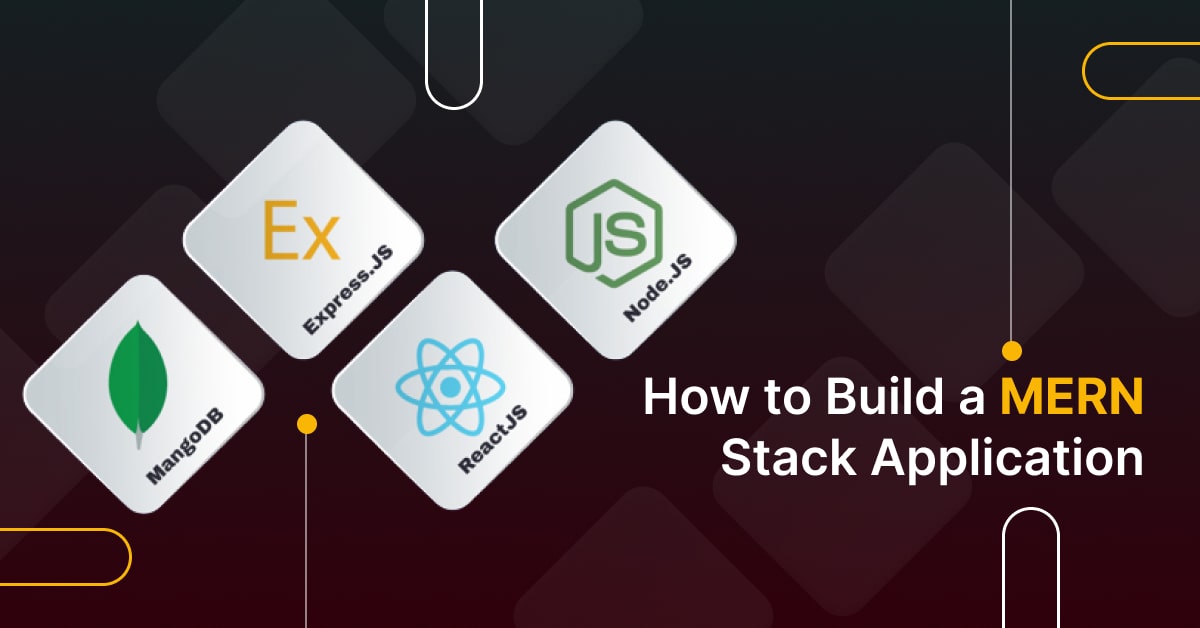 how to build mern stack application