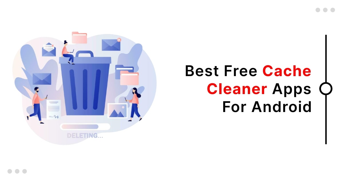 cache cleaner apps for android