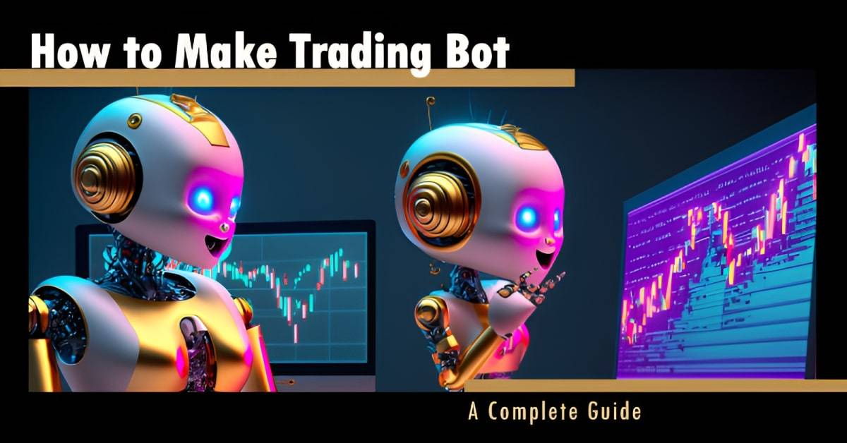 how to make trading bot