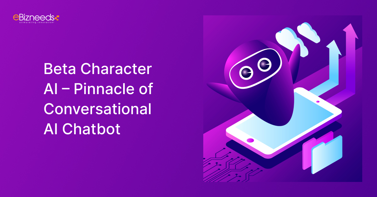 Beta Character AI – Pinnacle of Conversational AI Chatbot