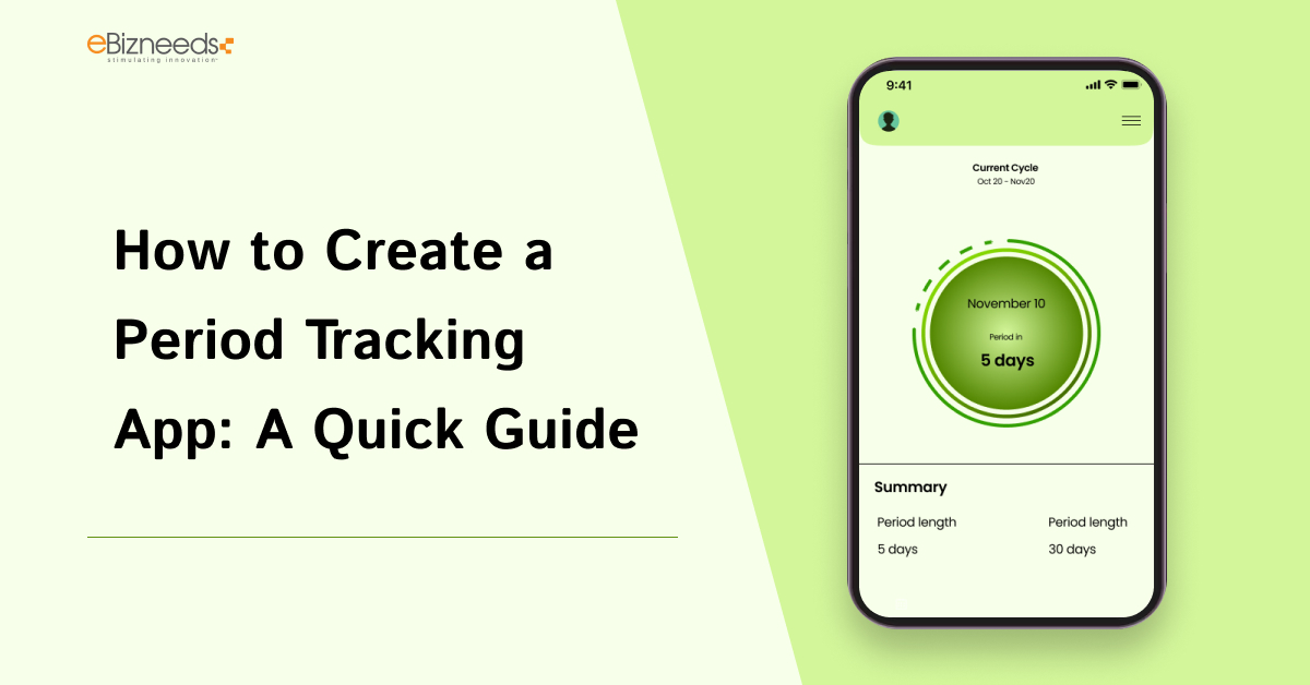 How to Create a Period Tracking App: A Quick Guide